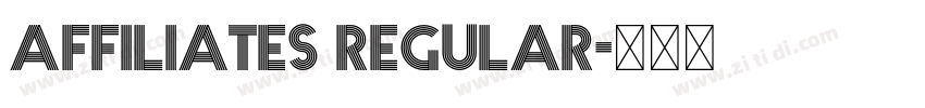 Affiliates Regular字体转换 Affiliates Regular字体转换